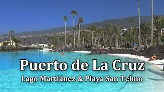 Puerto de La Cruz Tenerife - Lago Martianez, San Telmo Beach, promenade & city | 4K