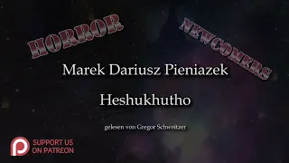 Marek Dariusz Pieniazek: Heshukhutho [Hörbuch, deutsch]