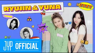 [2TZY : Hello 2021] EP.07 RYUJIN & YUNA