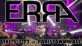 ERRA Live @ Paristown Hall FULL CONCERT 5-3-22 The Below Tour Part II Louisville KY 60fps