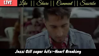 Jassi Gill remix heart breaking 💔 super hits