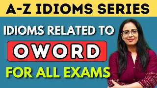 O Word से Related सारे Idioms & Phrases  | A - Z Idioms Series | For SSC CGL, Phase Exams | Rani Mam