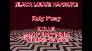 Katy Perry - Last Friday Night (VR Karaoke Simlish version from Sims 4)