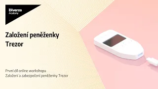 Založení peněženky Trezor One krok po kroku