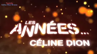 Les années...Céline Dion (Full Documentary) (Rare Footages)