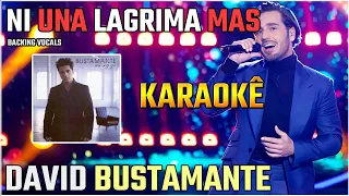 Bustamante 02x04 - Ni una lágrima más [Backing Vocal] (IA Karaokê)