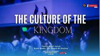 The Culture Of The Kingdom | Pastor Nigel Jacob | Bible Teachers Int'l Trench Town