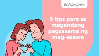 5 tips para sa magandang pagsasama ng mag-asawa | theAsianparent Philippines