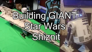 Building Giant Star Wars Stuff (Lepin Super Star Destroyer & 3d Printed Life Sized R2D2)