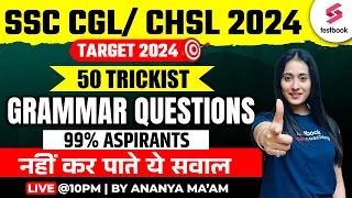 SSC CGL 2024 | English Grammar | 50 Trickiest Grammar Questions | English By Ananya Ma'am