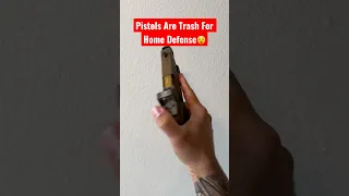 DONT Use A Pistol For Home Defense😵