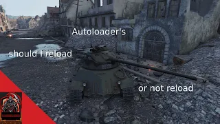 Autoloader's should I reload or not reload / World of Tanks console