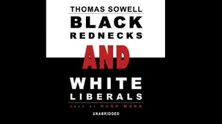 Black Rednecks and White Liberals Full Audiobook