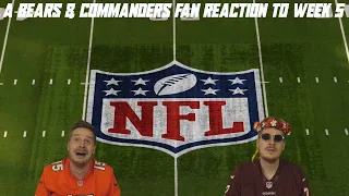 A Bears & Commanders Fan Reaction to NFL Week 5