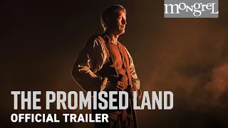 THE PROMISED LAND Official Trailer | Mongrel Media