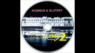 DJ Kosinus & Slutkey - Saint - Petersburg Shepot FM Volume 2(2008)