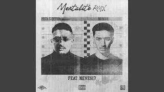 Mentalité RMX (feat. Neves17)