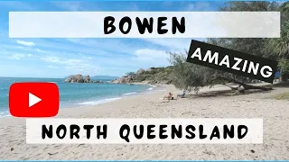 Bowen - North Queensland Town Tour. The prettiest town I have ever seen.