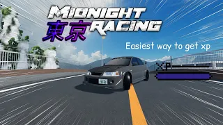 Easiest Ways To Get XP | Midnight Racing: Tokyo