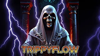 TRIPPYFLOW - DEATH FORCE
