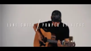 Lane Smith - “Pumped Up Kicks” by Foster The People (Acoustic Cover)