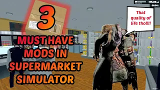 Supermarket Simulator - 3 MUST HAVE MODS!