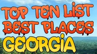 TOP 10 BEST PLACES TO LIVE IN GEORGIA  🍑 2022