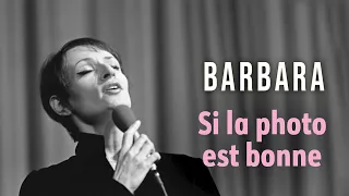 Barbara - Si la photo est bonne (Audio officiel)