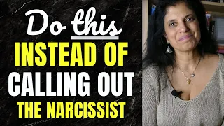 6 alternatives to calling out the narcissist