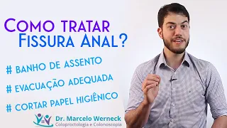 Como tratar fissura anal?