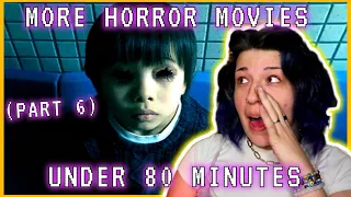 HORROR MOVIES UNDER 80 MINUTES (PART 6)