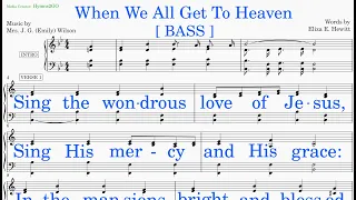 When We All Get To Heaven  (Wilson - Hewitt) [v2] Bass