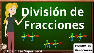 DIVISIÓN de FRACCIONES  SÚPER FÁCIL