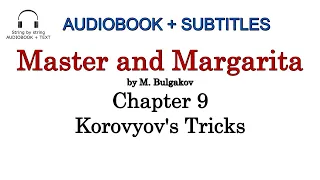 Master and Margarita.  Chapter 09. Korovyov's Tricks