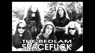 The Bedlam - Spacefuck