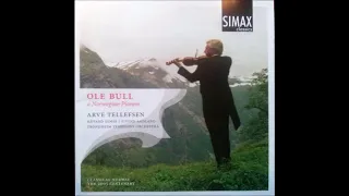 Ole Bull (1810-80) : Et Sæterbesøg (A Mountain Vision) for violin and orchestra (1848-49)