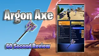 Argon Axe : 60 Second Review