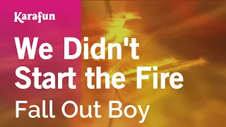 We Didn't Start the Fire - Fall Out Boy | Karaoke Version | KaraFun