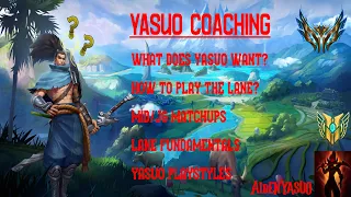 Yasuo Coaching - How to play the lane, mid/jg matchups and lane fundamentals | Aiden Yasuo