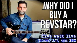 Why Did I Buy a Revstar?