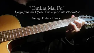 Ombra Mai Fu (Largo from the Opera "Xerxes") for Cello & Guitar with DJI Mini 2 fly