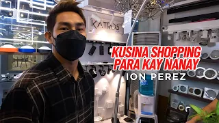 KUSINA SHOPPING PARA KAY NANAY | Ion Perez