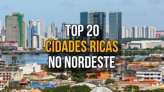 As 20 Cidades Mais Ricas Da Região Nordeste Do Brasil (PIB 2024 | IBGE)