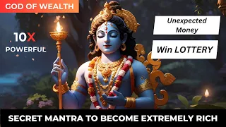 Secret Mantra to become extremely rich | Kuber Mantra | Win lottery Unexpected Money Miracle