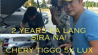 2 years pa lang SIRA na? Ayaw ng umandar! Chery Tiggo 5X Lux, Ano na?!?