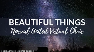 NUC Virtual Choir:  Beautiful Things