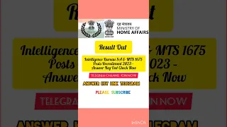 Intelligence Bureau SA & MTS Recruitment 2023 Answer Key