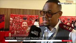 International Nurses Day I NEHAWU's Lwazi Nkolonzi weighs in