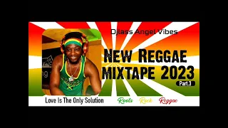 New Reggae 2023 Mix (PART 3) Feat. Richie Spice, Sizzla, Jah Cure, Lutan Fyah, Perfect, (March 2023)