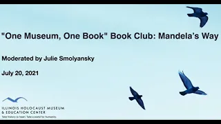 "One Museum, One Book" Book Club: "Mandela's Way: Lessons for an Uncertain Age"